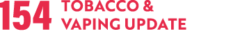 154 Tobacco & Vaping Update 