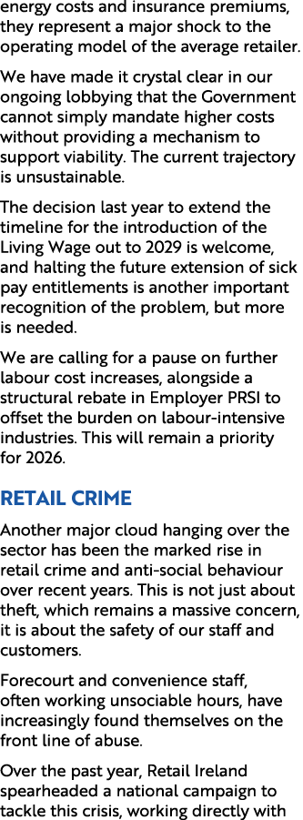 energy costs and insurance premiums, they represent a major shock to the operating model of the average retailer. We ...