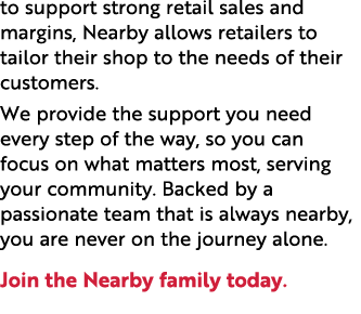 to support strong retail sales and margins, Nearby allows retailers to tailor their shop to the needs of their custom...
