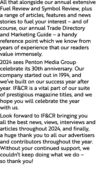 All that alongside our annual extensive Fuel Review and Symbol Review, plus a range of articles, features and news st...