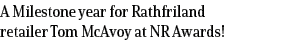 A Milestone year for Rathfriland retailer Tom McAvoy at NR Awards!