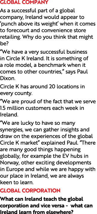 Global company As a successful part of a global company, Ireland would appear to ‘punch above its weight’ when it com...