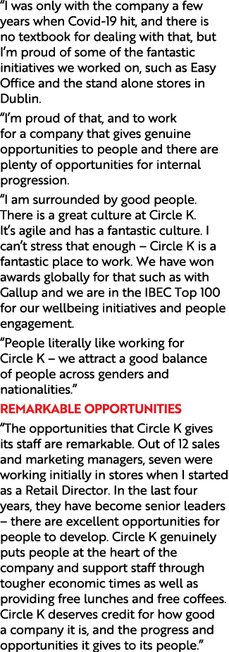 “I was only with the company a few years when Covid 19 hit, and there is no textbook for dealing with that, but I’m p...