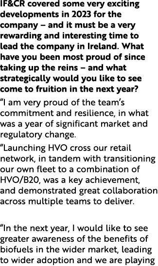 IF&CR covered some very exciting developments in 2023 for the company – and it must be a very rewarding and interesti...