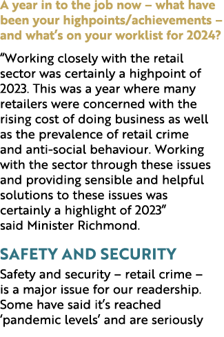 A year in to the job now – what have been your highpoints/achievements – and what’s on your worklist for 2024? “Worki...