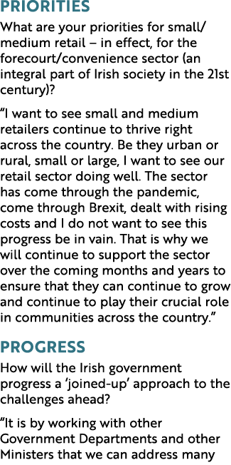 Priorities What are your priorities for small/medium retail – in effect, for the forecourt/convenience sector (an int...