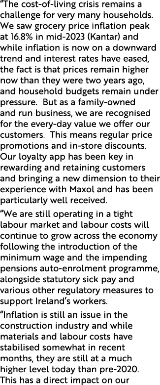 “The cost of living crisis remains a challenge for very many households. We saw grocery price inflation peak at 16.8%...