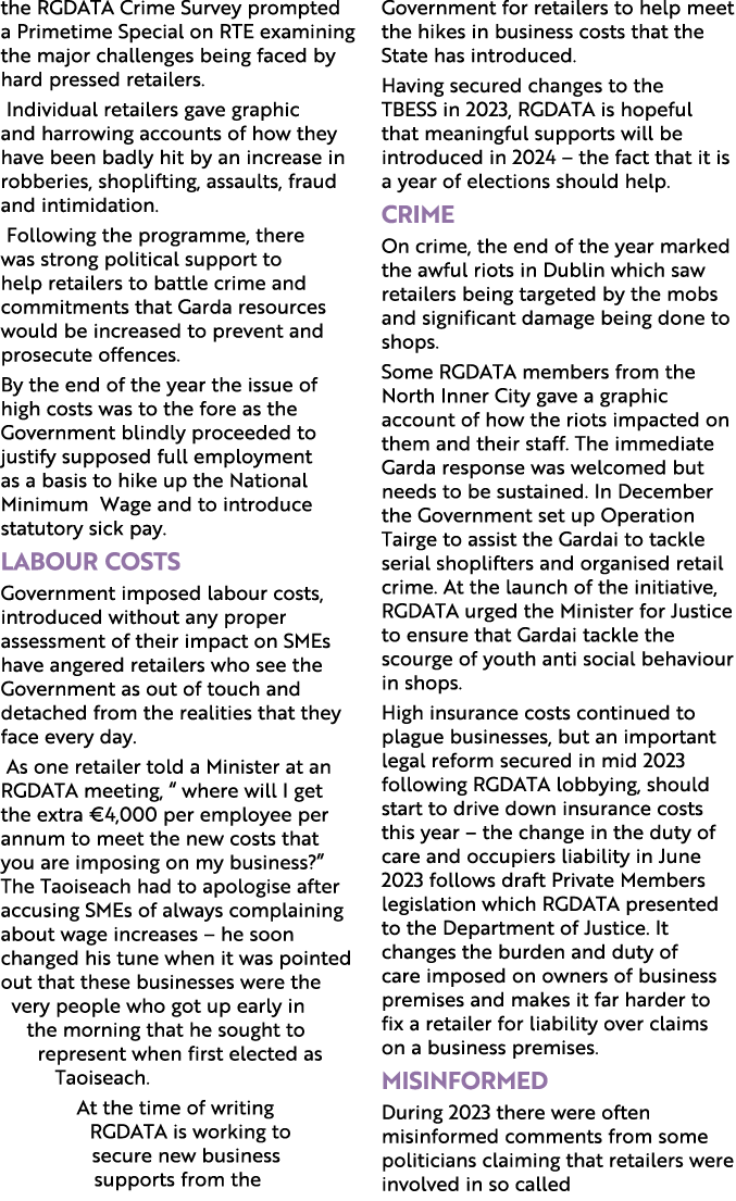 the RGDATA Crime Survey prompted a Primetime Special on RTE examining the major challenges being faced by hard presse...