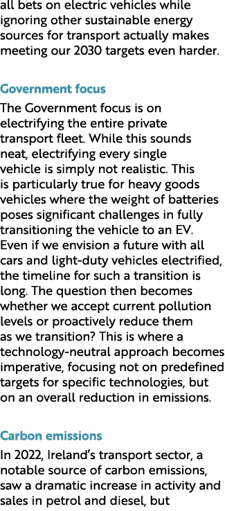 all bets on electric vehicles while ignoring other sustainable energy sources for transport actually makes meeting ou...