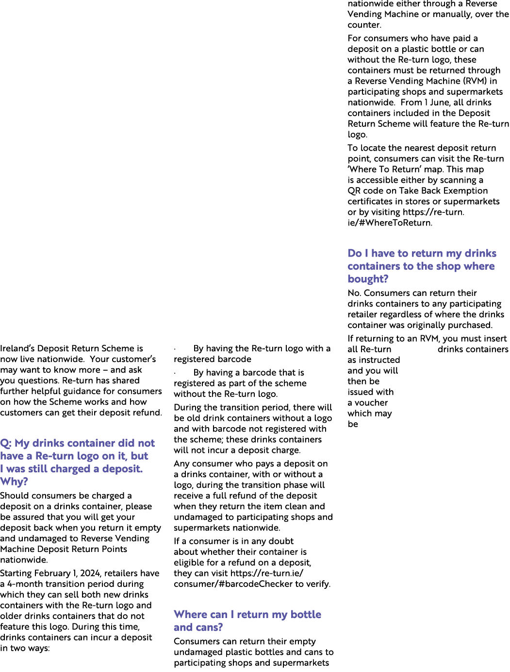 Ireland’s Deposit Return Scheme is now live nationwide. Your customer’s may want to know more – and ask you questions...