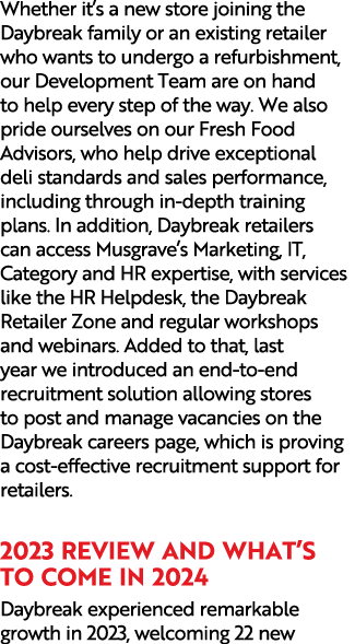 Whether it’s a new store joining the Daybreak family or an existing retailer who wants to undergo a refurbishment, ou...