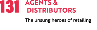 131 Agents & Distributors The unsung heroes of retailing 