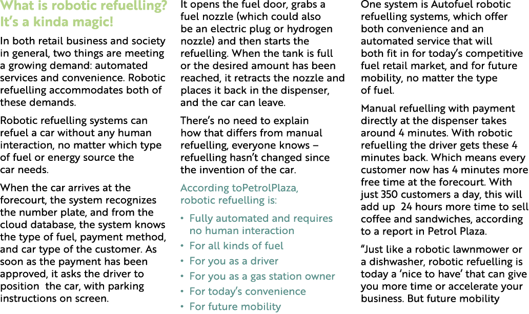 What is robotic refuelling? It’s a kinda magic! In both retail business and society in general, two things are meetin...