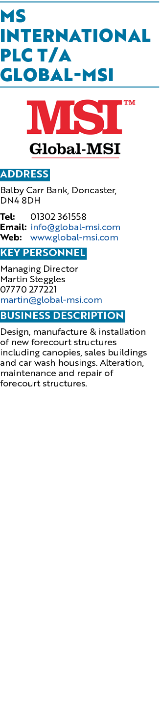 MS INTERNATIONAL plc t/a Global MSI ￼ Address Balby Carr Bank, Doncaster, DN4 8DH Tel: 01302 361558 Email: info@globa...