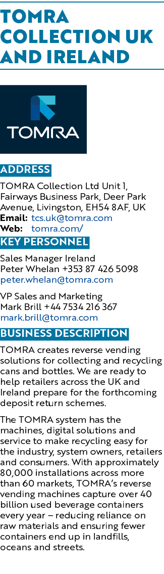 tomRA COLLECTION UK AND IRELAND ￼ Address TOMRA Collection Ltd Unit 1, Fairways Business Park, Deer Park Avenue, Livi...