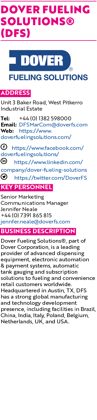 Dover Fueling Solutions® (DFS) ￼ Address Unit 3 Baker Road, West Pitkerro Industrial Estate Tel: +44 (0) 1382 598000 ...