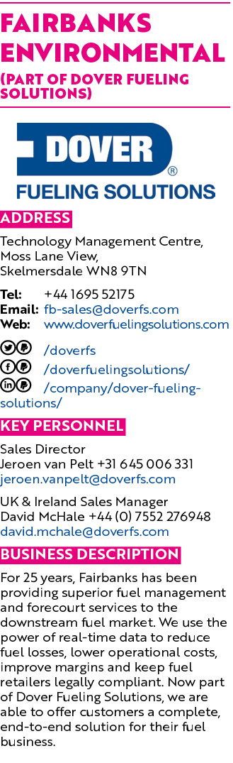 Fairbanks Environmental (part of Dover Fueling Solutions) ￼ Address Technology Management Centre, Moss Lane View, Ske...