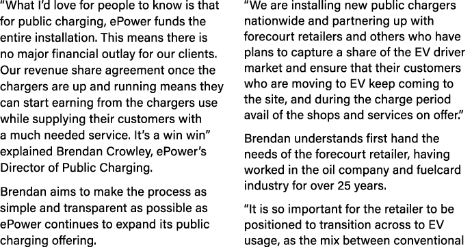 “What I’d love for people to know is that for public charging, ePower funds the entire installation. This means there...