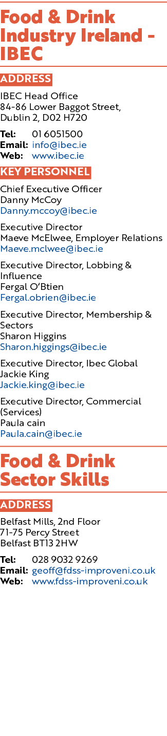 Food & Drink Industry Ireland IBEC ADDRESS IBEC Head Office 84 86 Lower Baggot Street, Dublin 2, D02 H720 Tel: 01 605...