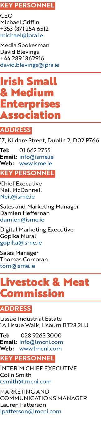 KEY PERSONNEL CEO Michael Griffin +353 (87) 254 6512 michael@ipra.ie Media Spokesman David Blevings +44 289 1862916 d...