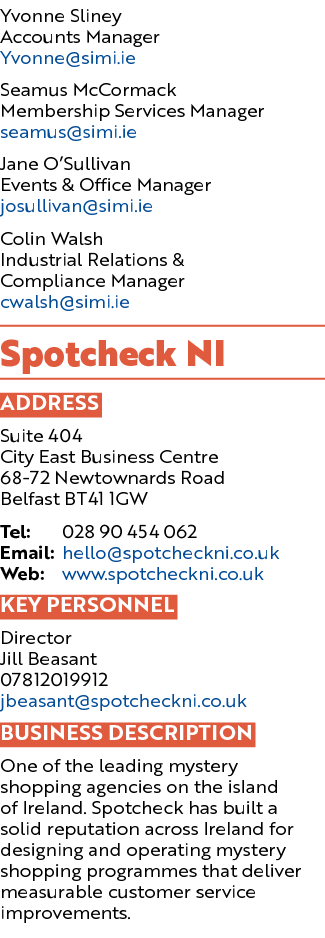 Yvonne Sliney Accounts Manager Yvonne@simi.ie Seamus McCormack Membership Services Manager seamus@simi.ie Jane O’Sull...