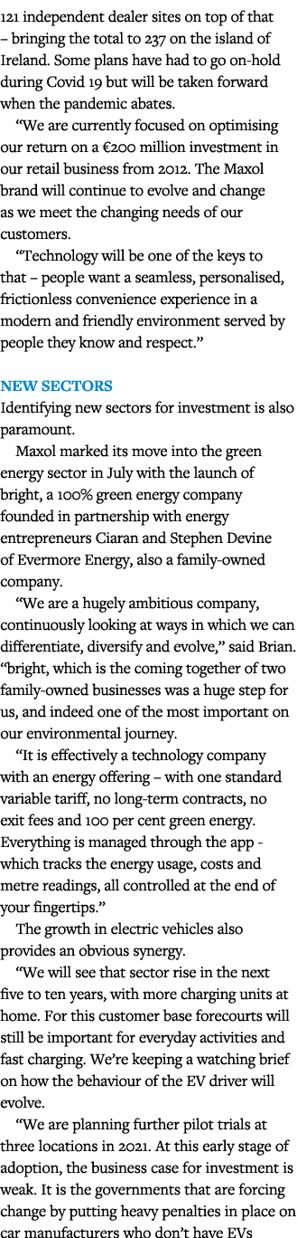 121 independent dealer sites on top of that   bringing the total to 237 on the island of Ireland  Some plans have had   