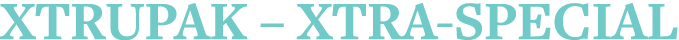 Xtrupak   Xtra-special