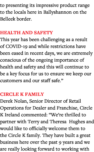 to presenting its impressive product range to the locals here in Ballyshannon on the Belleek border  Health and safet   