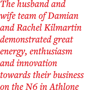 The husband and wife team of Damian and Rachel Kilmartin demonstrated great energy, enthusiasm and innovation towards   