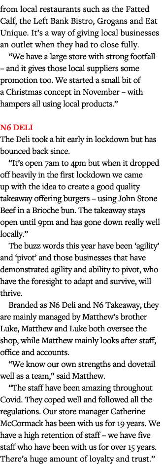 from local restaurants such as the Fatted Calf, the Left Bank Bistro, Grogans and Eat Unique  It s a way of giving lo   