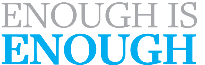 Enough is Enough