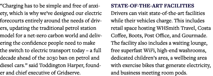  Charging has to be simple and free of anxiety, which is why we ve designed our electric forecourts entirely around t   