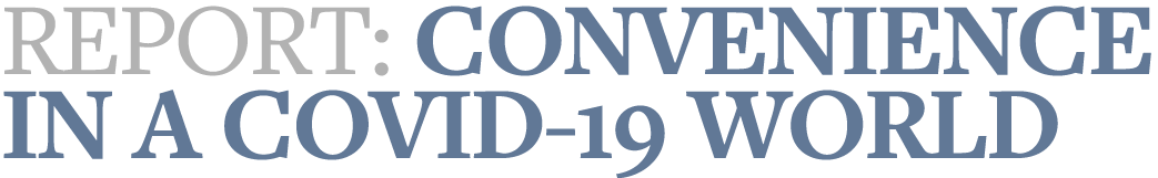 Report: Convenience in a COVID-19 World
