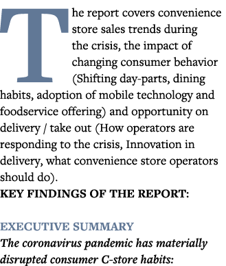 The report covers convenience store sales trends during the crisis, the impact of changing consumer behavior (Shiftin   
