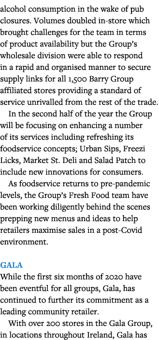 alcohol consumption in the wake of pub closures  Volumes doubled in-store which brought challenges for the team in te   