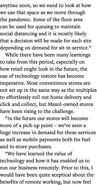 anytime soon, so we need to look at how we use that space as we move through the pandemic  Some of the floor area can   