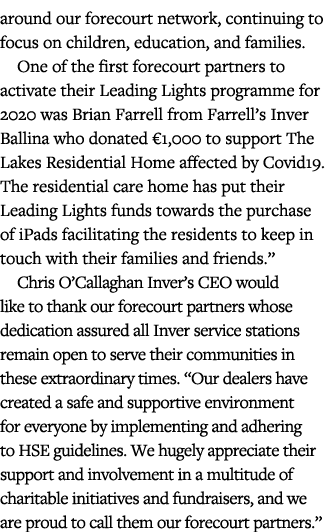 around our forecourt network, continuing to focus on children, education, and families  One of the first forecourt pa   