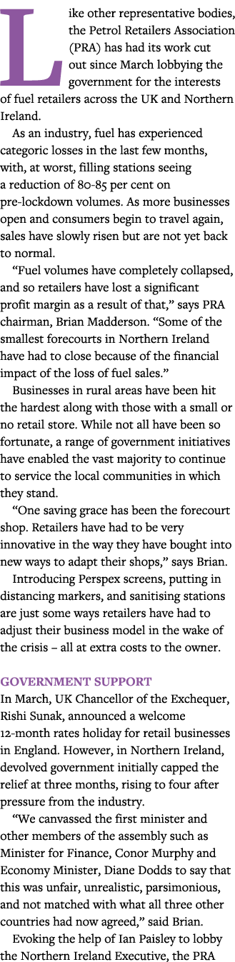 Like other representative bodies, the Petrol Retailers Association (PRA) has had its work cut out since March lobbyin   