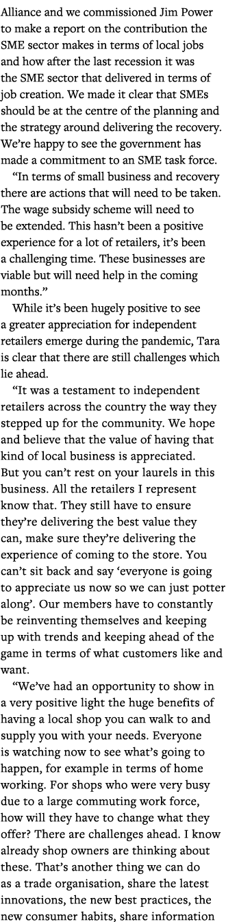 Alliance and we commissioned Jim Power to make a report on the contribution the SME sector makes in terms of local jo   