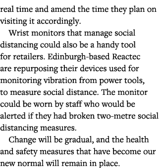 real time and amend the time they plan on visiting it accordingly  Wrist monitors that manage social distancing could   