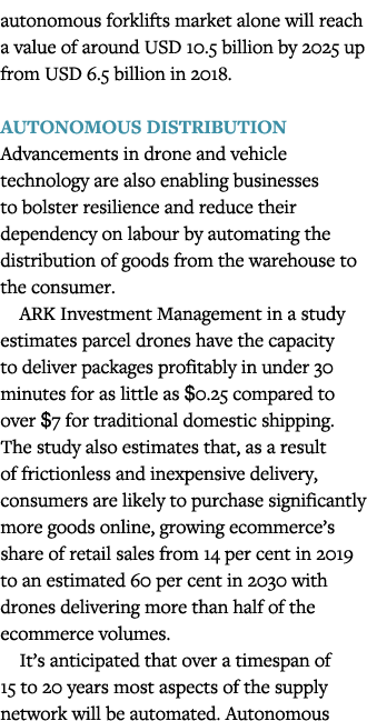 autonomous forklifts market alone will reach a value of around USD 10 5 billion by 2025 up from USD 6 5 billion in 20   