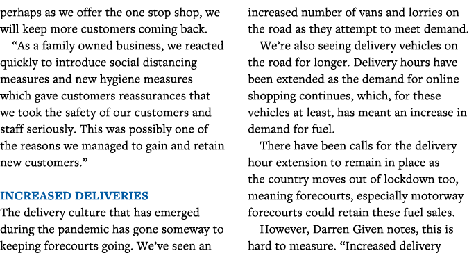 perhaps as we offer the one stop shop, we will keep more customers coming back   As a family owned business, we react   