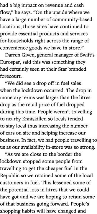 had a big impact on revenue and cash flow,  he says   On the upside where we have a large number of community-based l   