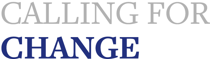 Calling for change