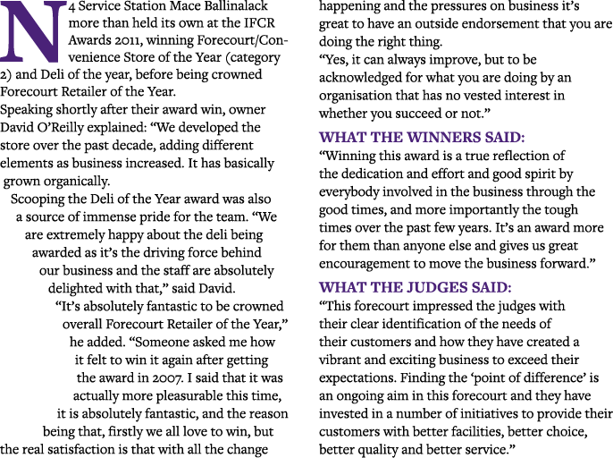 N4 Service Station Mace Ballinalack more than held its own at the IFCR Awards 2011, winning Forecourt Convenience Sto   