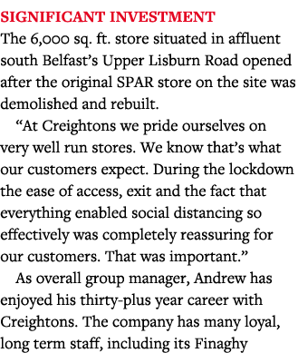 Significant investment The 6,000 sq  ft  store situated in affluent south Belfast s Upper Lisburn Road opened after t   