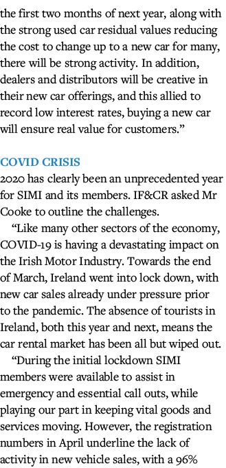the first two months of next year, along with the strong used car residual values reducing the cost to change up to a   