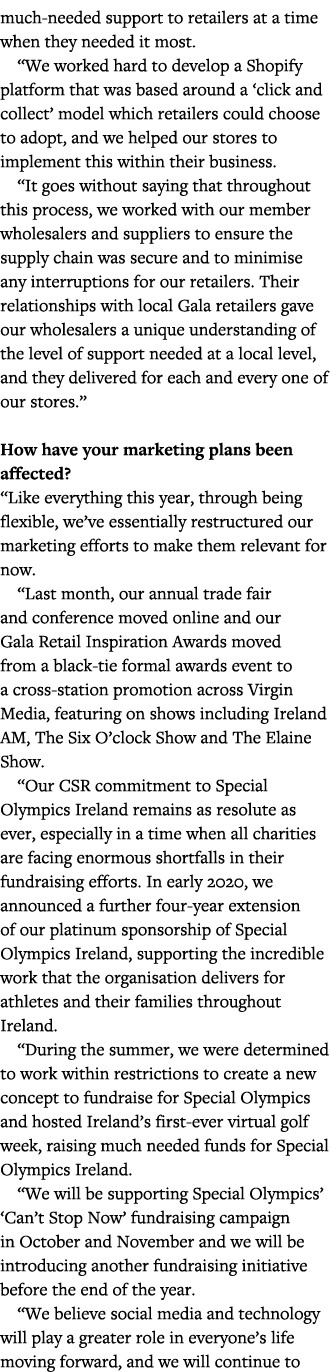 much-needed support to retailers at a time when they needed it most   We worked hard to develop a Shopify platform th   