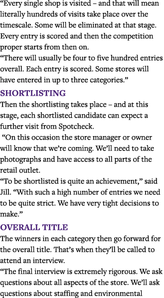  Every single shop is visited   and that will mean literally hundreds of visits take place over the timescale  Some w   