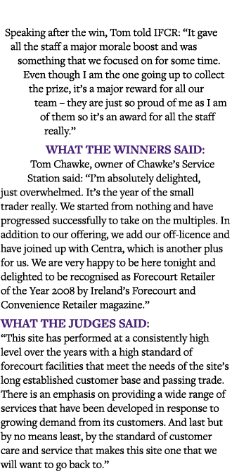 Speaking after the win, Tom told IFCR:  It gave all the staff a major morale boost and was something that we focused    